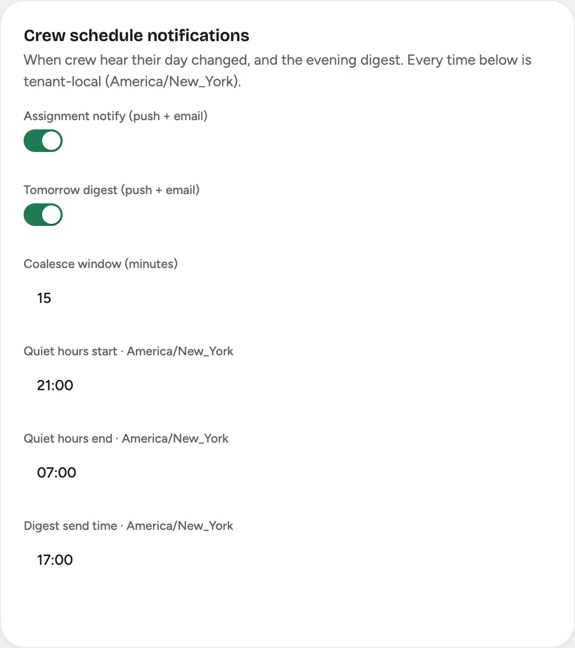 The Crew schedule notifications card on the Admin Notifications tab: the two toggles on, the coalesce window, and the three time fields each labelled with the workspace timezone