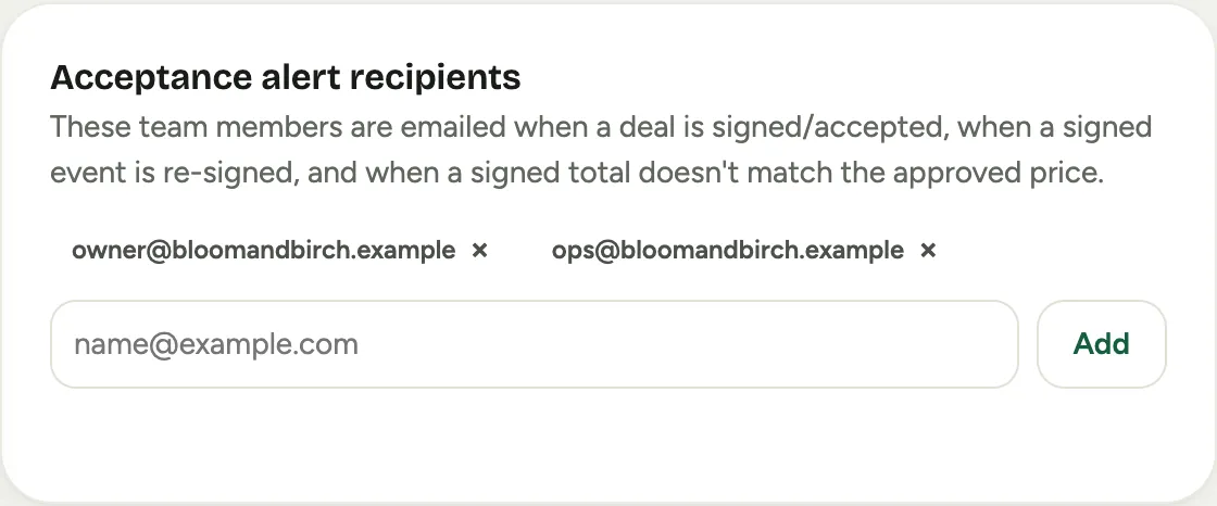 The acceptance alert recipients: two email chips and an add-recipient row below