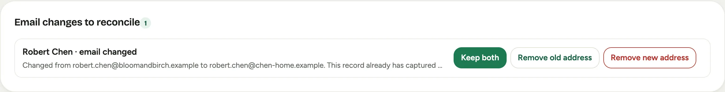 The Email changes to reconcile section in Approvals: a row naming the customer and the old and new address, with Keep both, Remove old address, and Remove new address