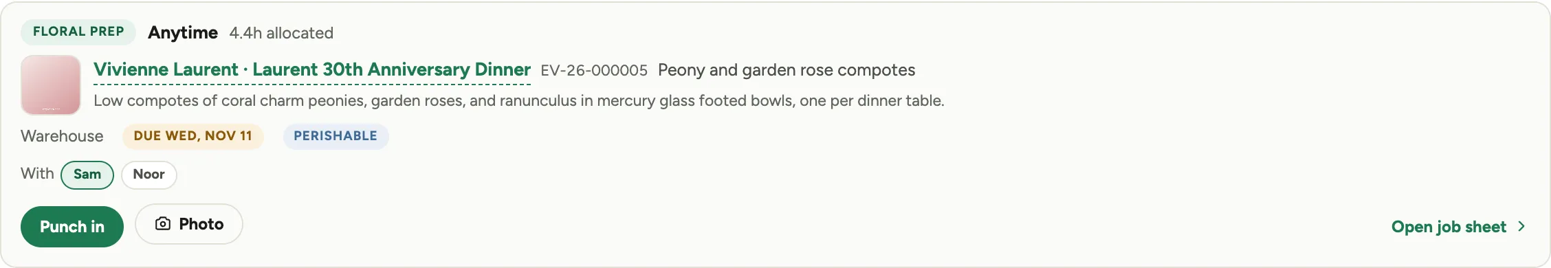 A prep assignment on the schedule card: the Floral prep chip, Anytime and the hours allocated, a reference photo thumbnail, the client and event with the sold line's name, the line's description underneath, and Due and perishable chips