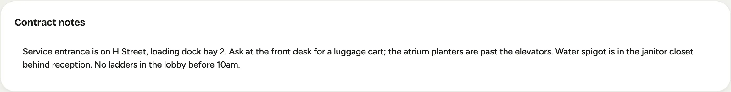 The Contract notes card on a hotel plant-care contract, holding the service entrance and loading dock bay, where to find a luggage cart and the water spigot, and a no-ladders-before-10am rule