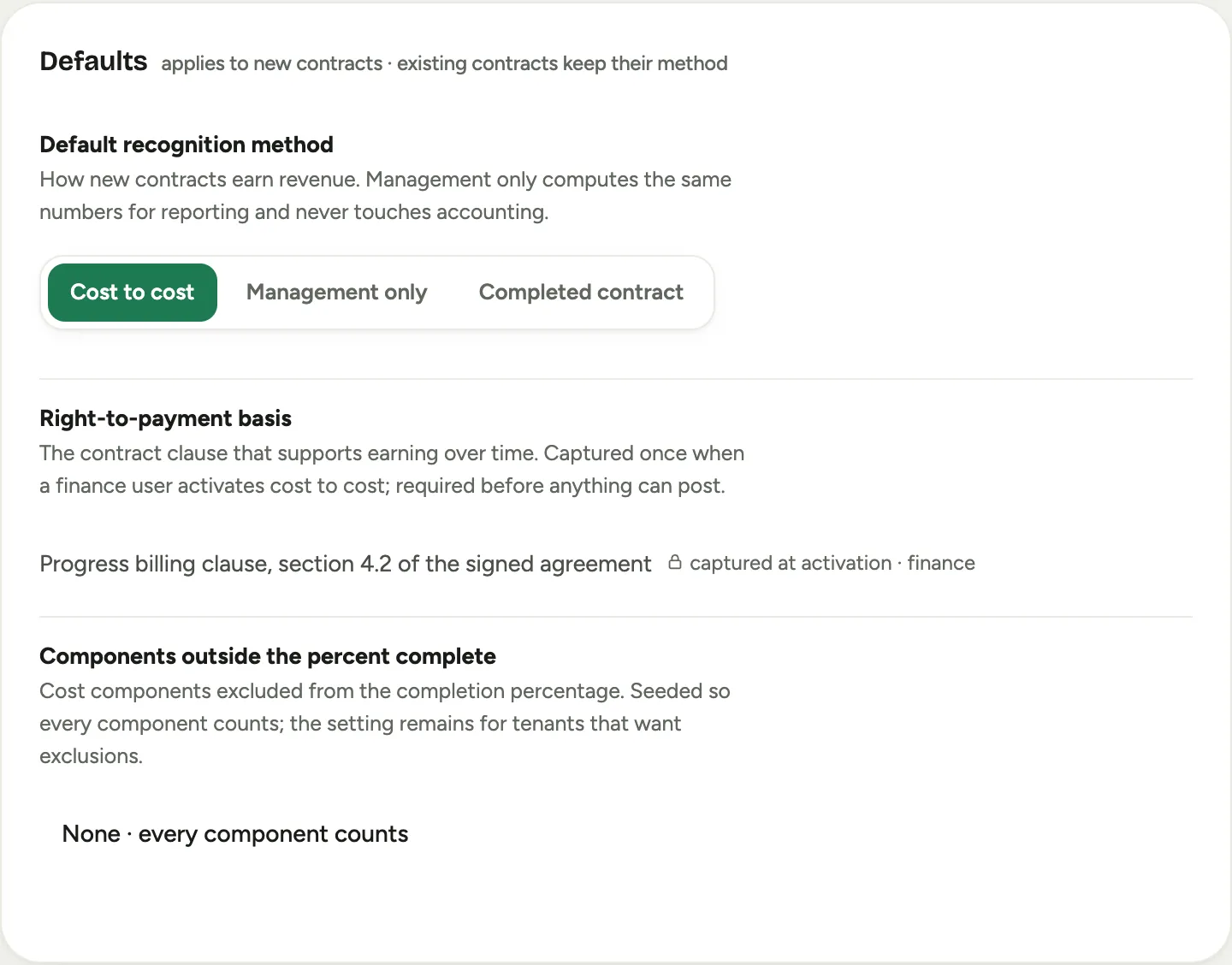 Admin, Recognition: the default recognition method picker, the right-to-payment basis row captured at activation, and the components outside the percent complete