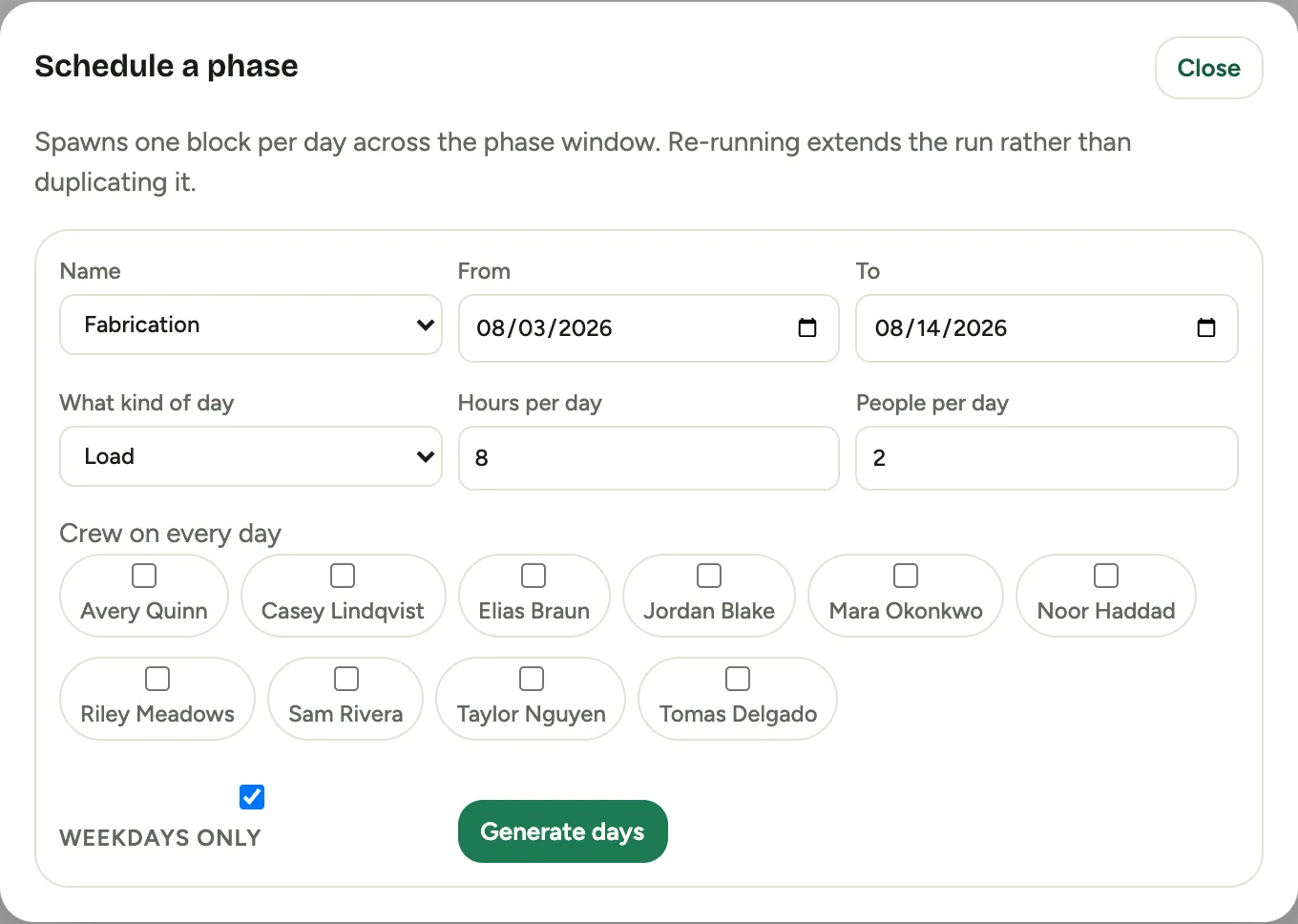 The Schedule a phase dialog: the phase picker, From and To, the kind of day, hours and people per day, crew, weekdays only, and Generate days